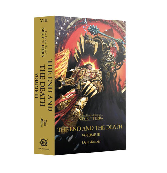 The End and the Death: Volume III (Paperback) The Horus Heresy: Siege of Terra Book 8 (English)
